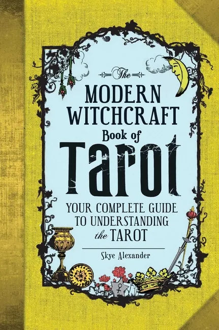 The Modern Witchcraft Book of Tarot – Complete Guide to Understanding Tarot – Books