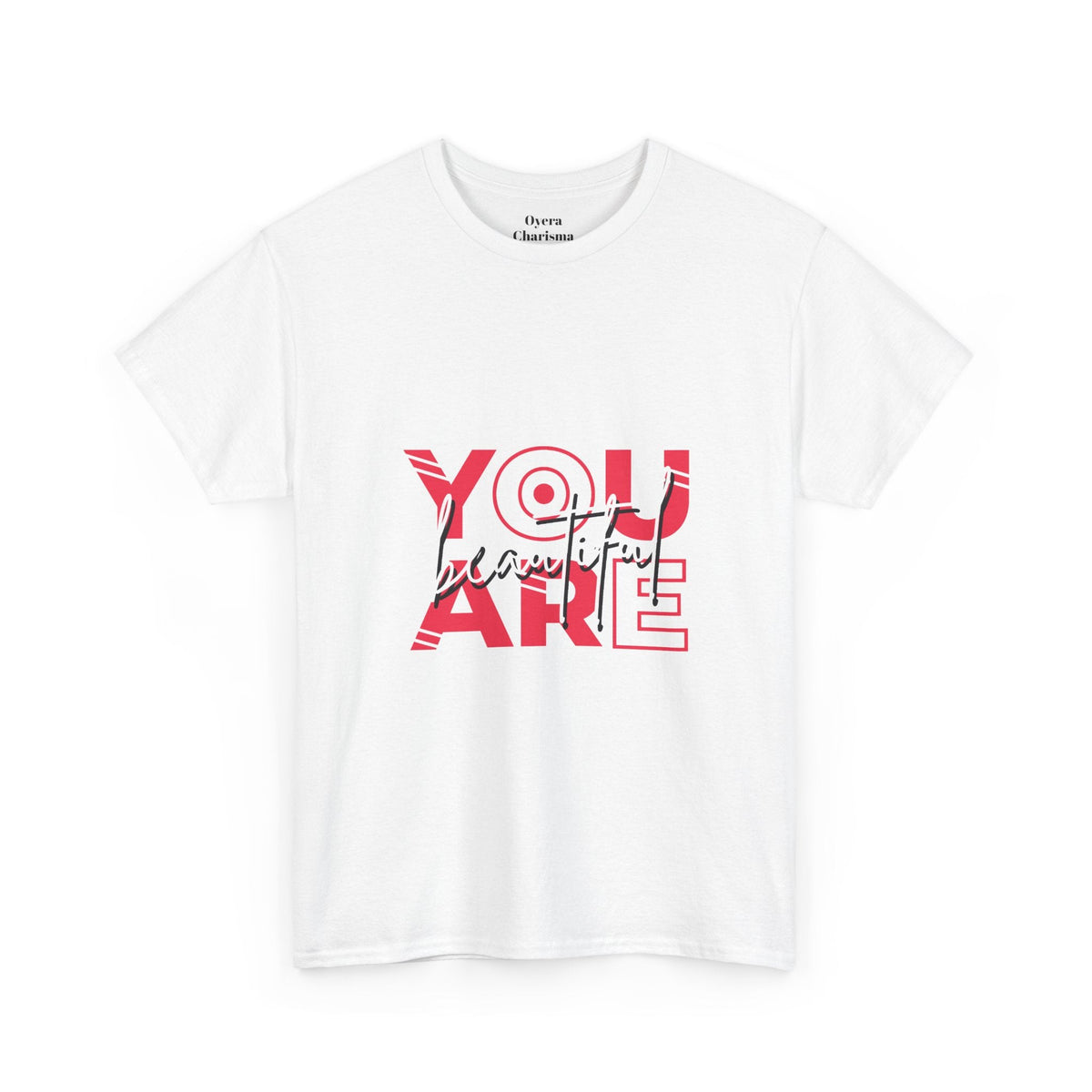 You Are Beautiful Graphic T-Shirt – Unisex Cotton Tee – White T-Shirt