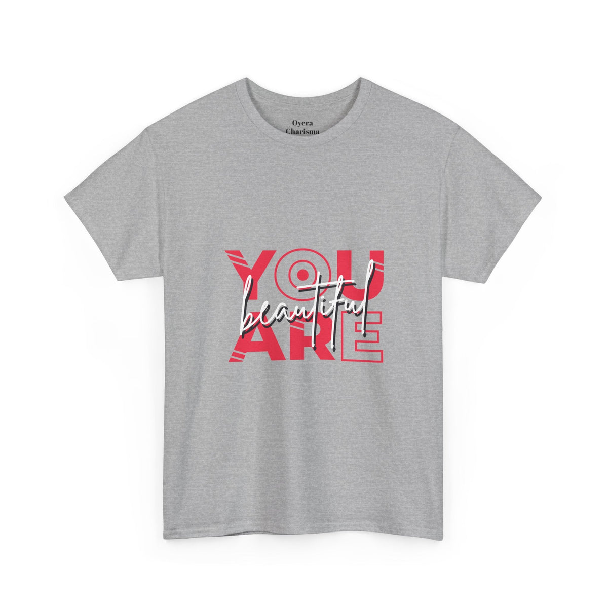 You Are Beautiful Graphic T-Shirt – Unisex Cotton Tee – Sport Grey T-Shirt