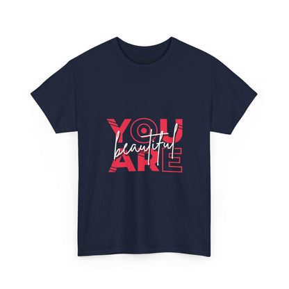 You Are Beautiful Graphic T-Shirt – Unisex Cotton Tee – Navy T-Shirt