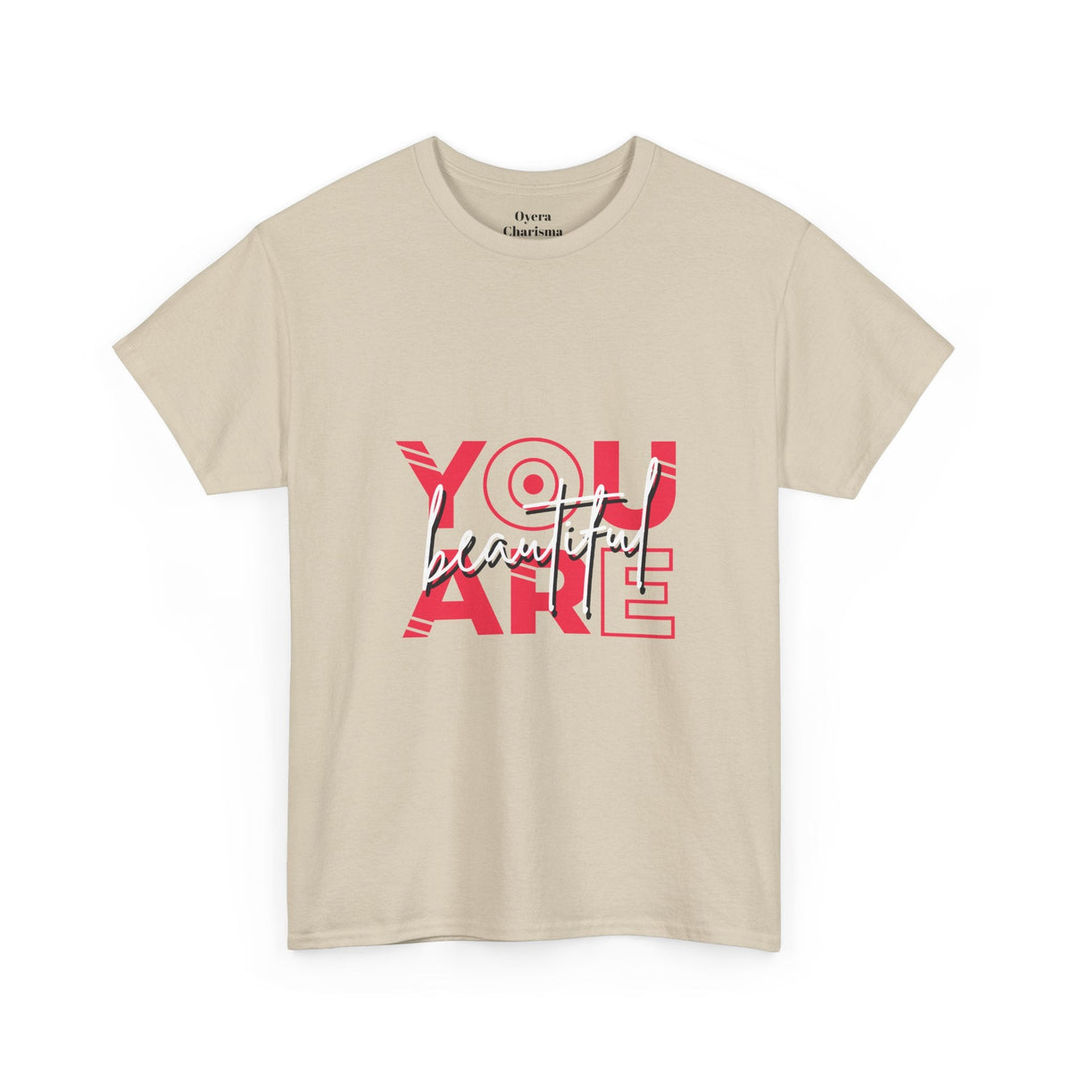 You Are Beautiful Graphic T-Shirt – Unisex Cotton Tee – Sand T-Shirt
