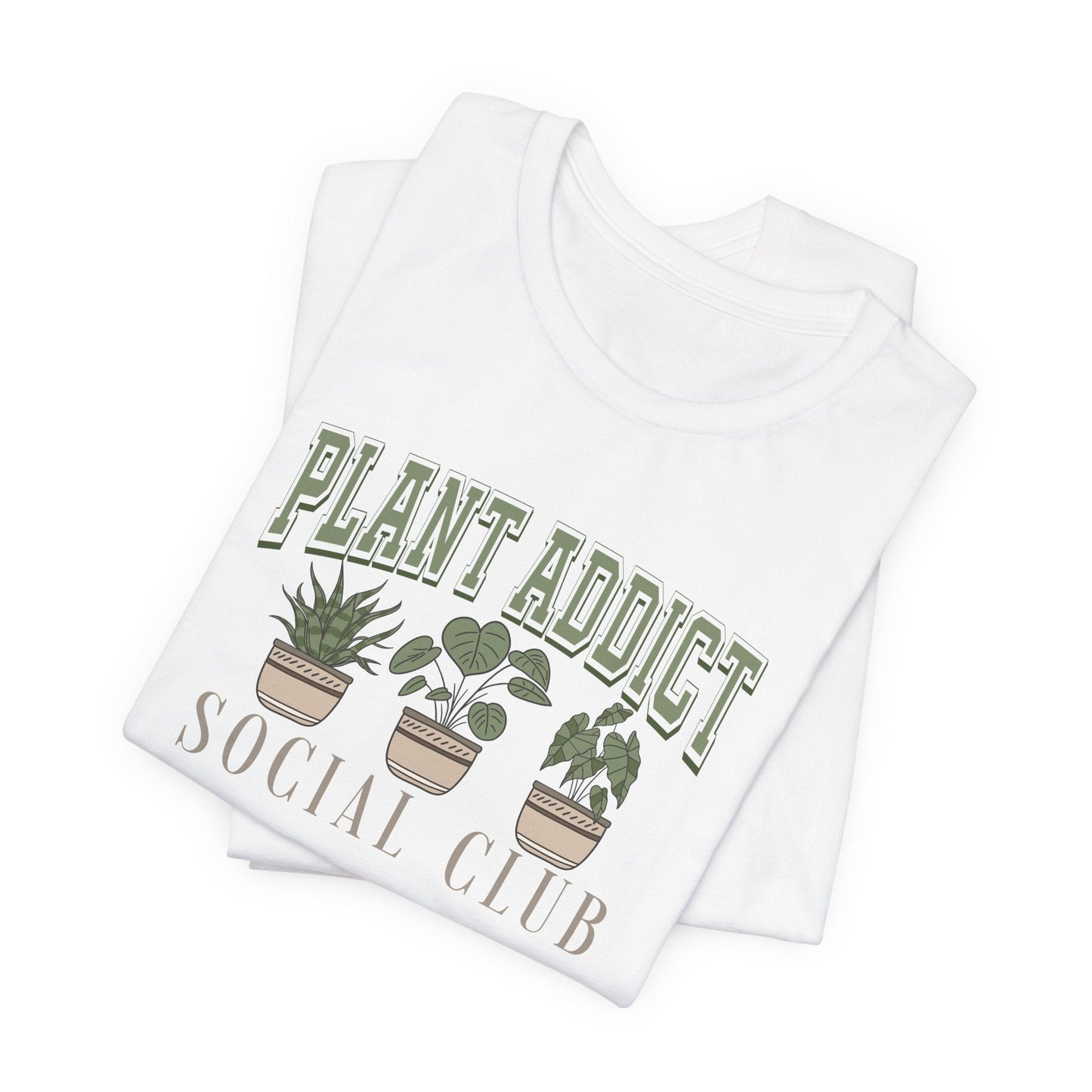 Plant Addict Social Club Unisex Tee - House Plant Lover Gift and gardening shirt for gardener