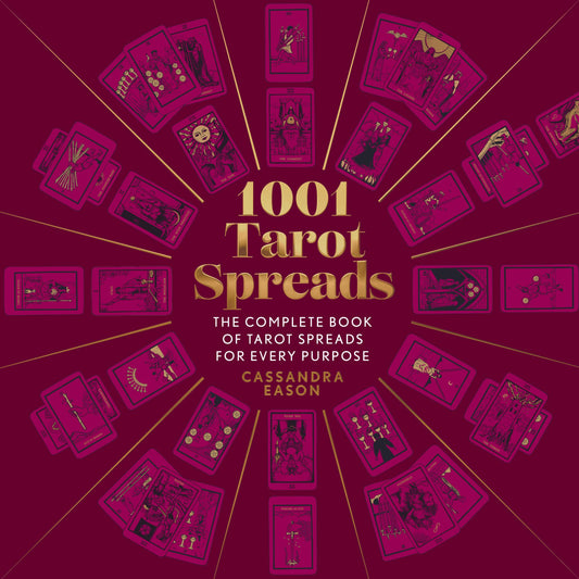 1001 Tarot Spreads – Cassandra Eason Tarot Guide