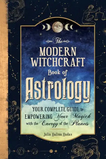 The Modern Witchcraft Book of Astrology – Magick & Planetary Energy Guide – Books