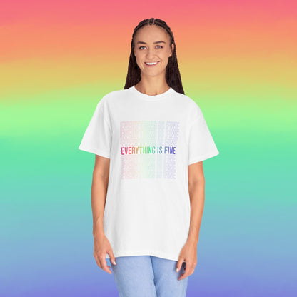 Bespattered Facade Everything Is Fine Premium Unisex Comfort Colors Garment Dyed 100% Cotton T-Shirt