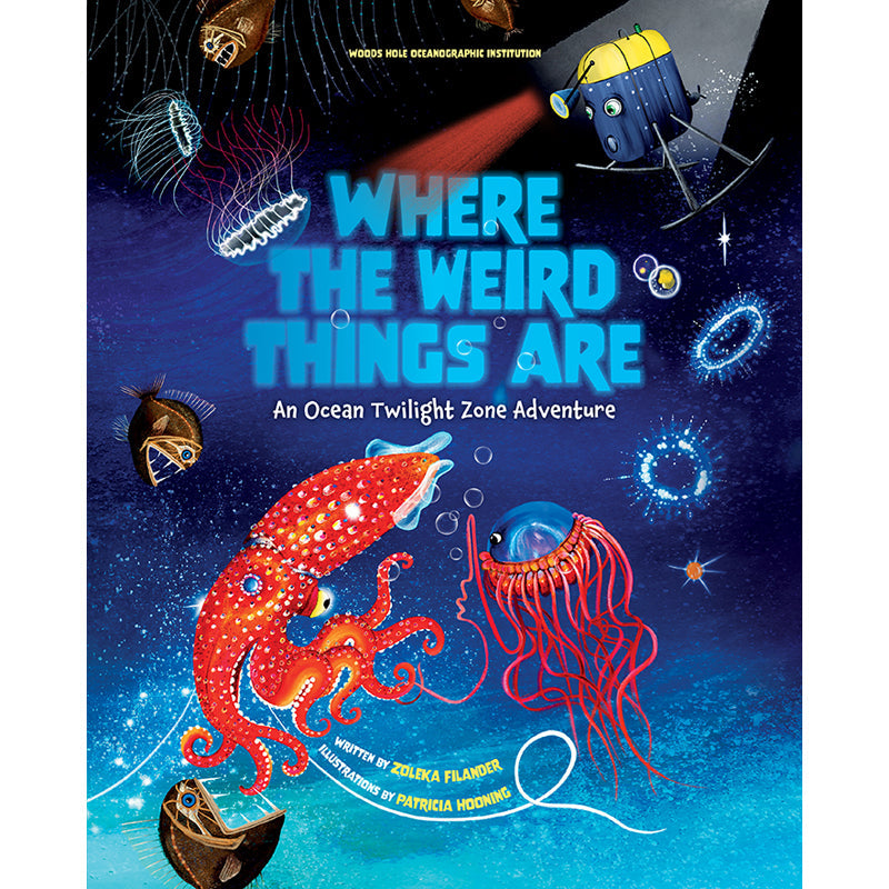 Where the Weird Things Are – Hardcover+Jacket