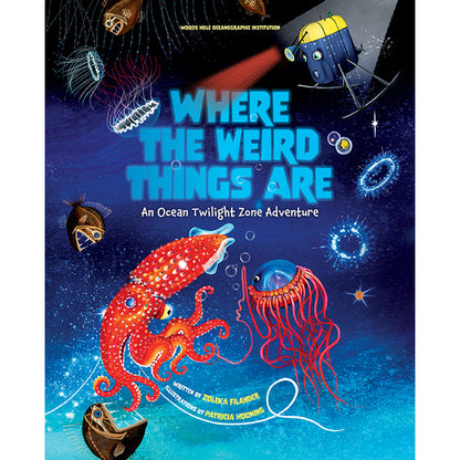 Where the Weird Things Are – Hardcover+Jacket