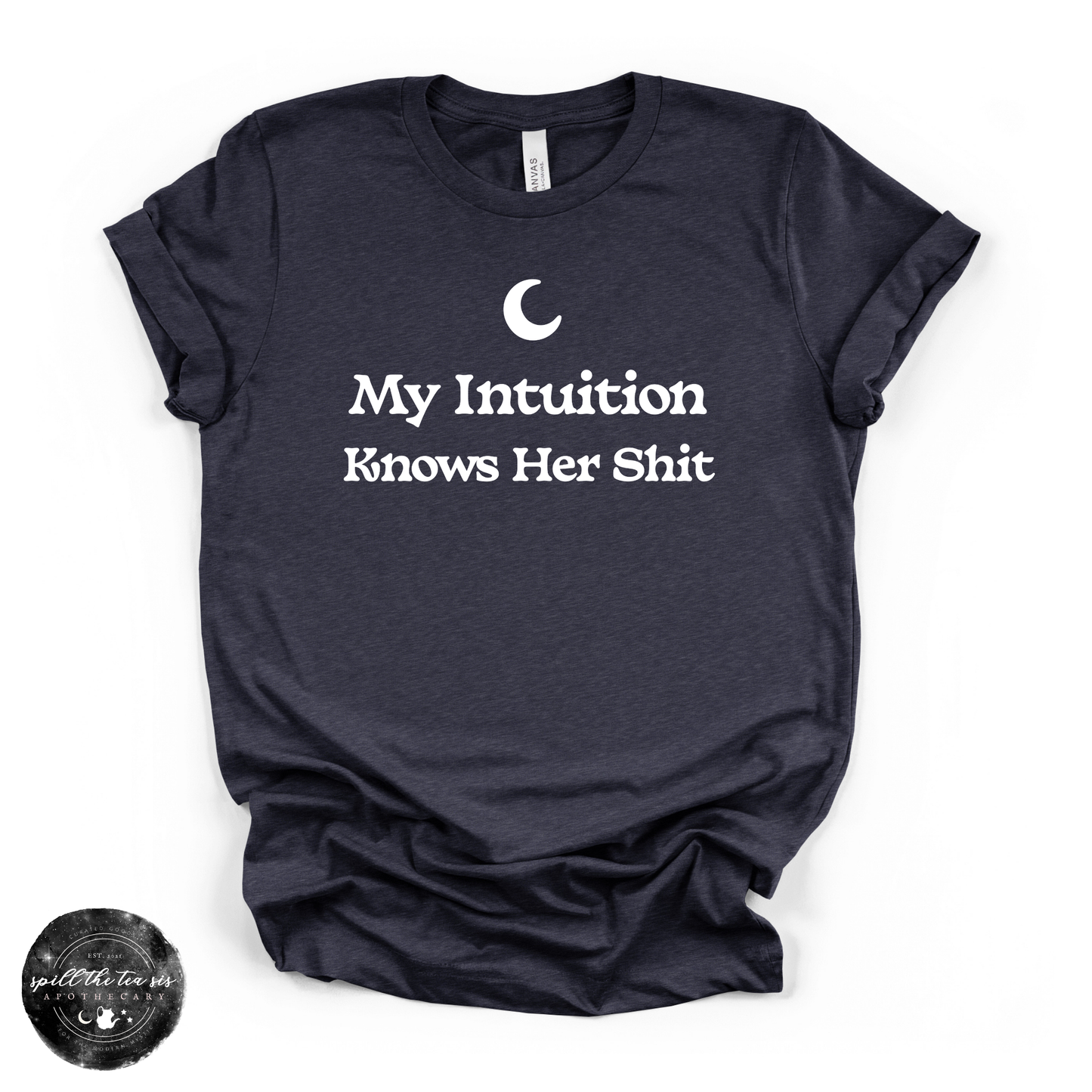 My Intuition Knows Her Sh*t Tee | Funny Witchy Graphic T-Shirt –