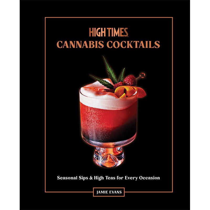 Cannabis Cocktails Recipe Book - 60+ THC Drink Recipes – Hardcover