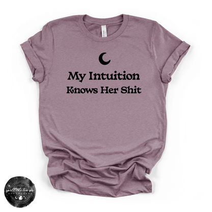 My Intuition Knows Her Sh*t Tee | Funny Witchy Graphic T-Shirt – Heather Purple