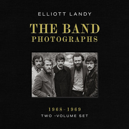 The Band Photographs, 1968-1969: Two-Volume Set – Hardcover
