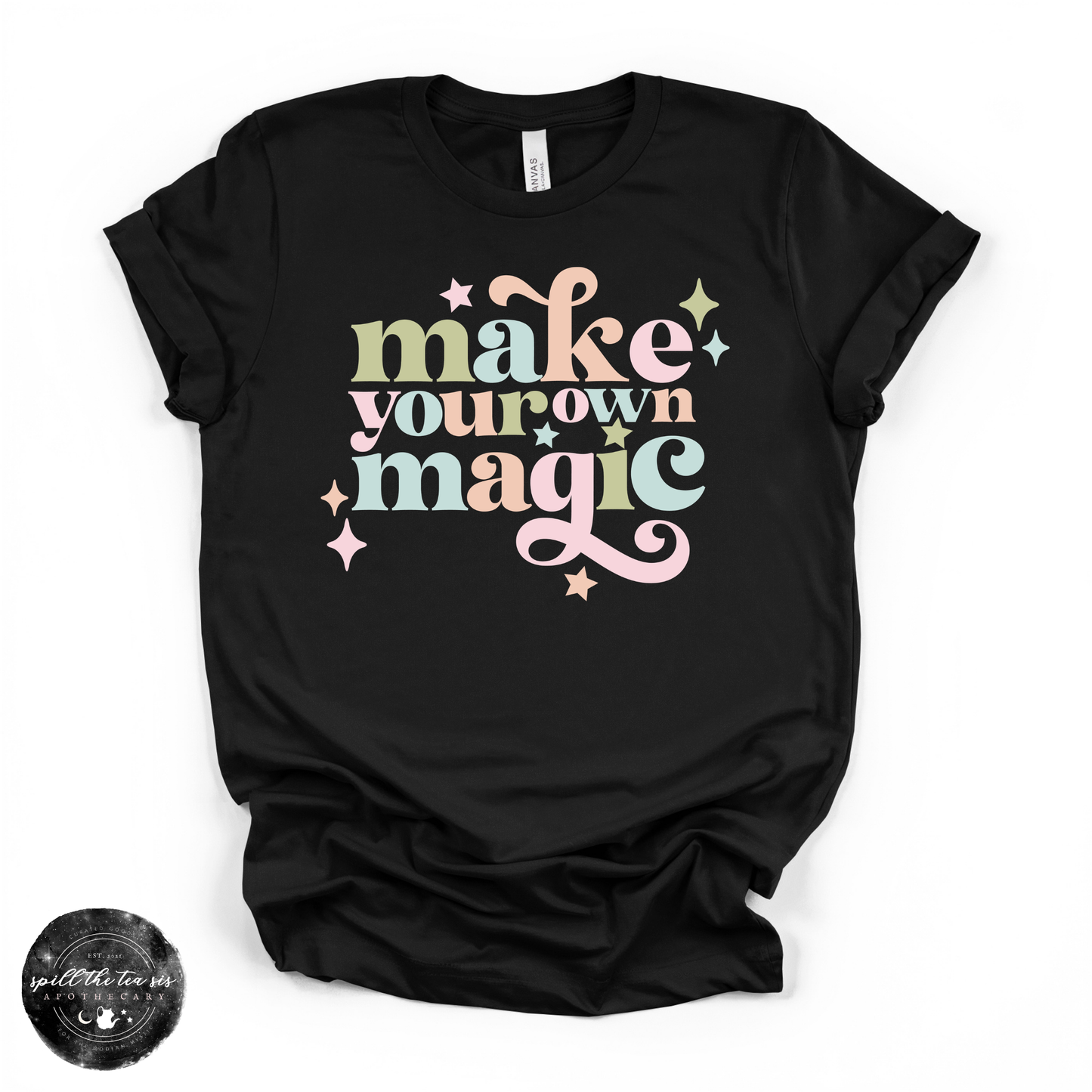 Make Your Own Magic Tee | Inspirational Graphic T-Shirt – Black