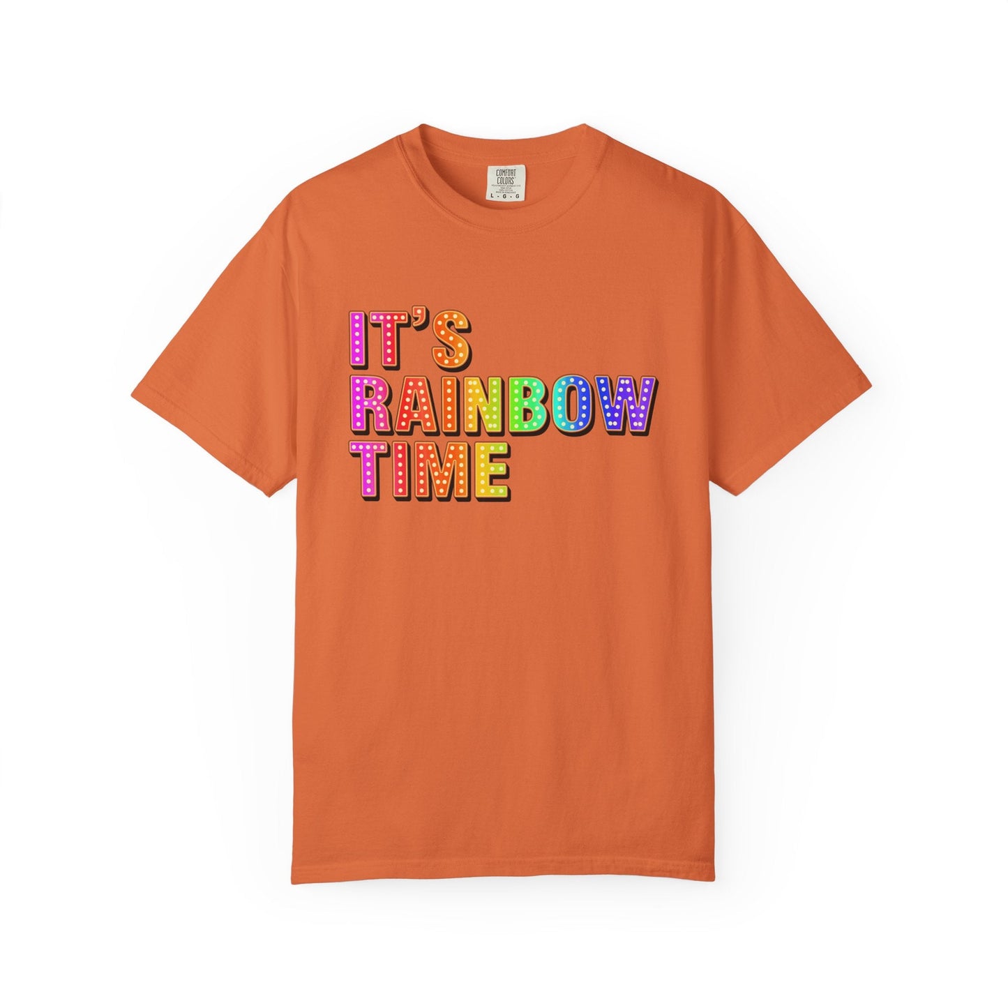 Bespattered Facade It's Rainbow Time Marquee Premium Unisex Comfort Colors Garment Dyed 100% Cotton T-Shirt