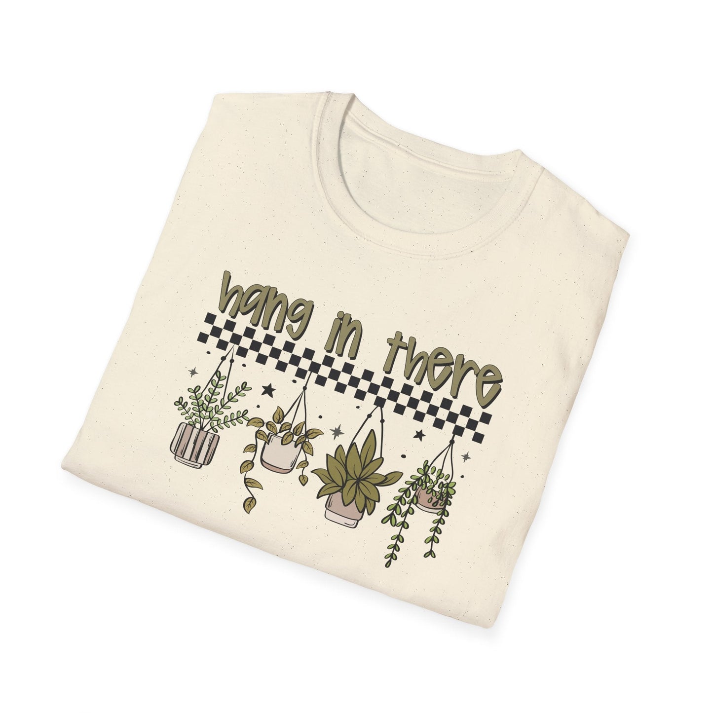 Hang In There Unisex Softstyle T-Shirt | Casual Plant Lover Tee