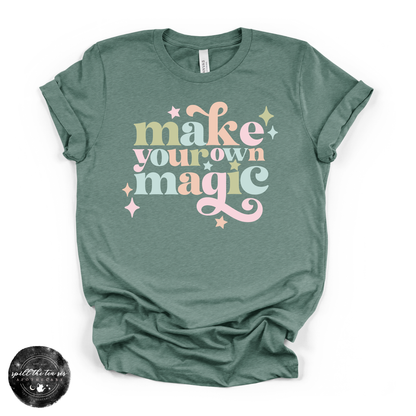 Make Your Own Magic Tee | Inspirational Graphic T-Shirt – Heather Dusty Blue