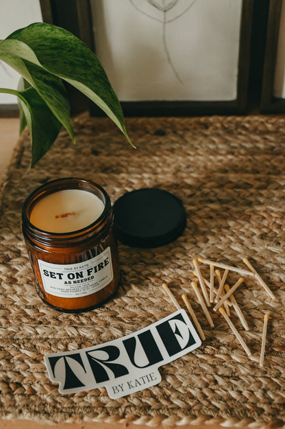 Set on Fire as Needed Candle