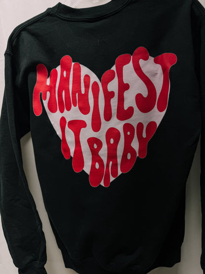 Manifest It, Baby – Black Hanes Crewneck (Front & Back Print)