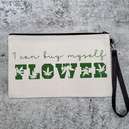 I Can Buy Myself Flower 420 Wristlet Bag – Fun Cannabis-Inspired Pouch