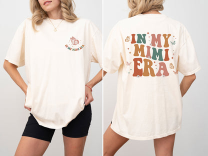 In My Mimi Era, Grandma, Nana, Mom Era, Mother's Day, Tshirt Comfort Colors T-Shirt – Ivory Cream T-Shirt