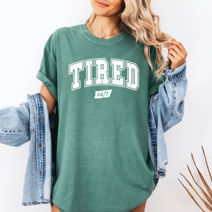 Tired 24/7, Motivational, Funny, Mom Life, Anxiety, Mother's Day Tshirt Comfort Colors T-Shirt – Light Green T-Shirt