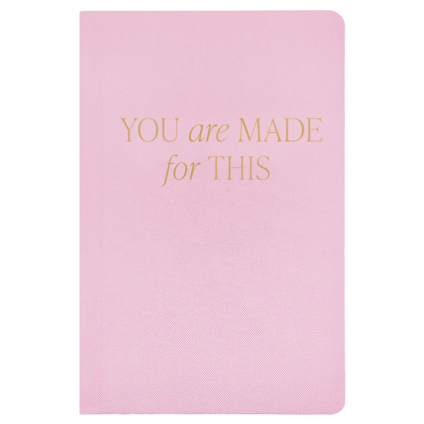 You Are Made For This Fabric Journal – Notebooks