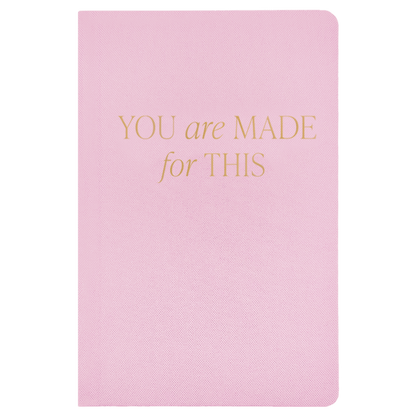 You Are Made For This Fabric Journal – Notebooks