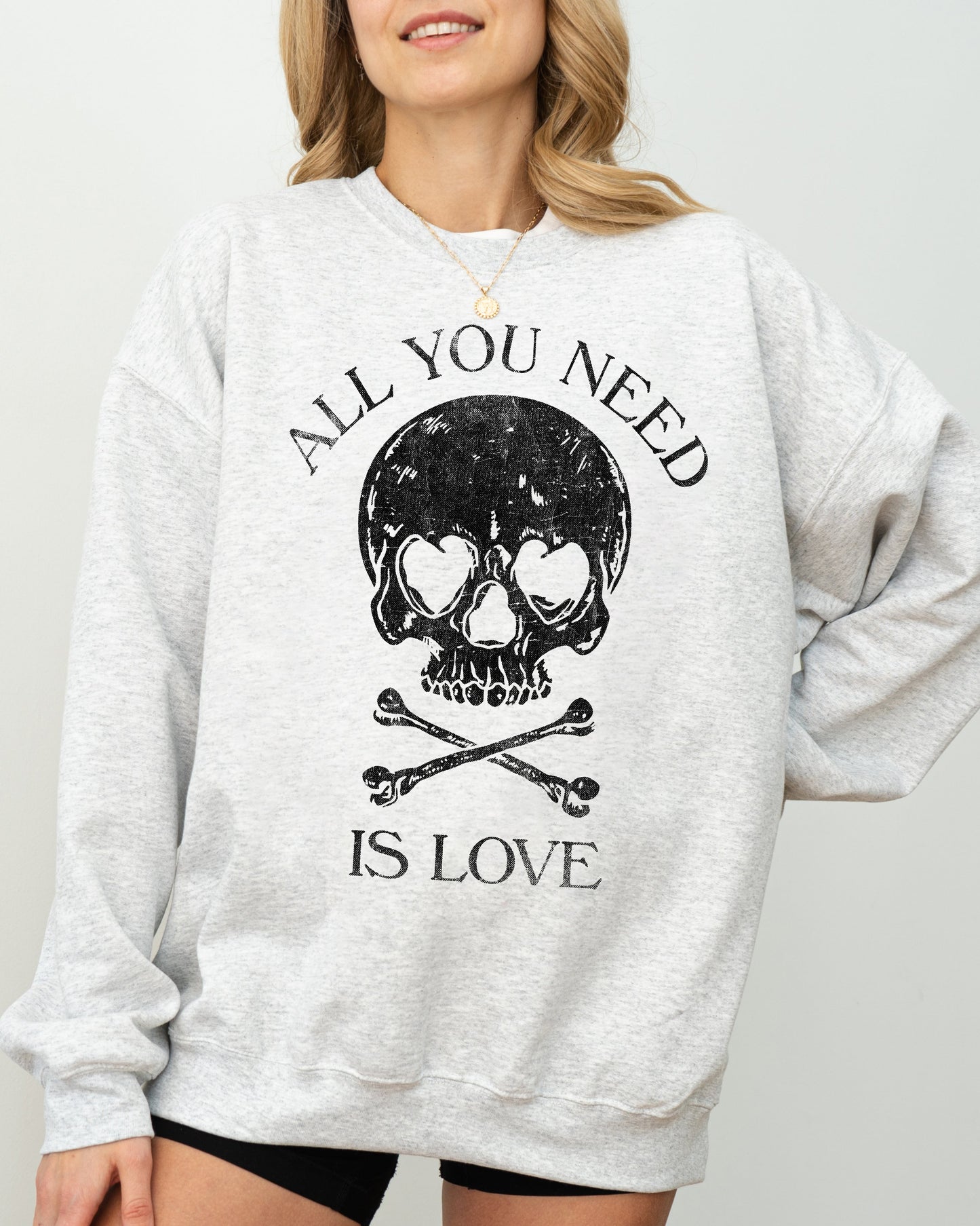 All You Need Is Love - Sweatshirt