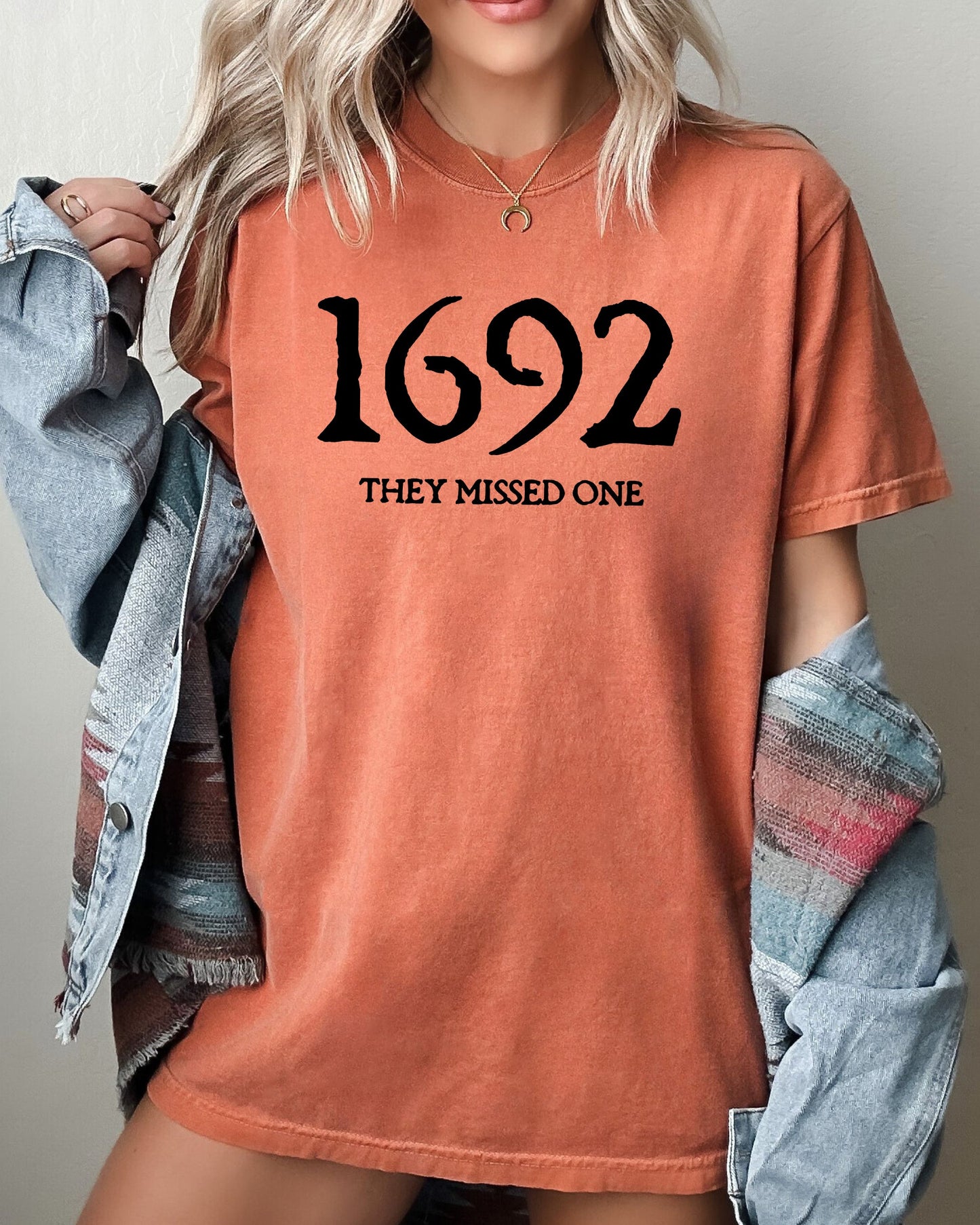 1692, They Missed One - Comfort Colors Tshirt