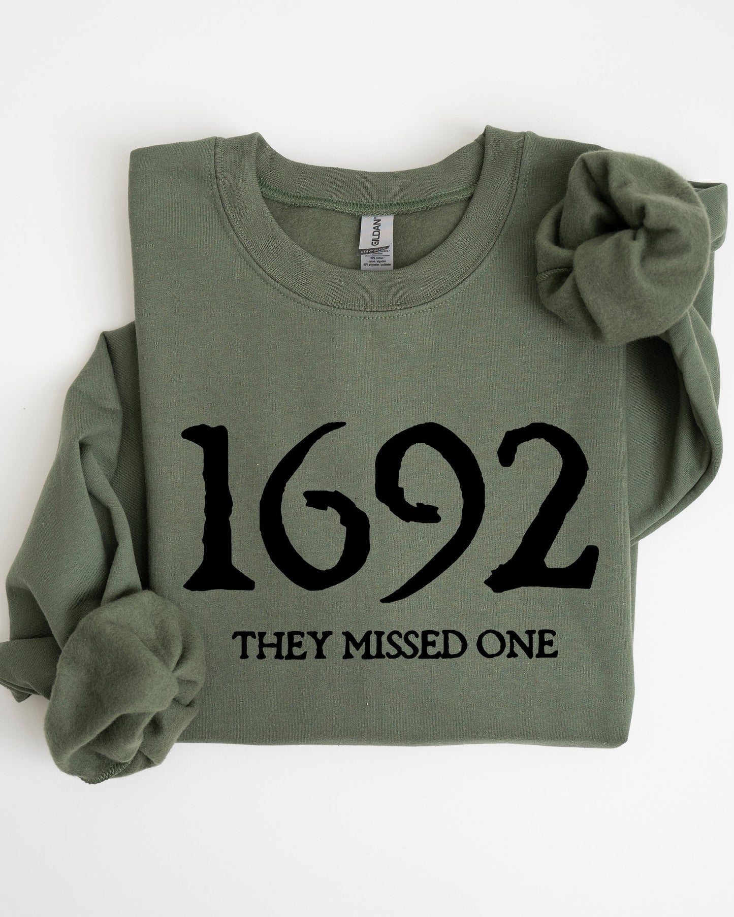 1692 They Missed One Sweatshirt – Witchy Halloween Graphic Pullover