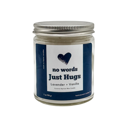 No Words, Just Hugs – 7 oz - Lavender, Vanilla