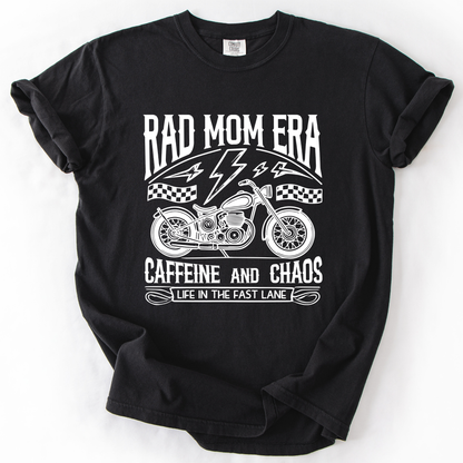 Rad Mom Era, Caffeine and Chaos, Sassy, Mama, Mother, Comfort Colors T-Shirt – Black T-Shirt