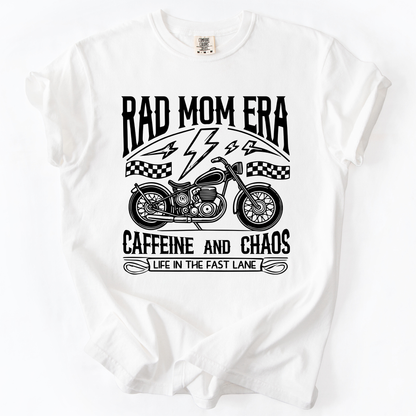 Rad Mom Era, Caffeine and Chaos, Sassy, Mama, Mother, Comfort Colors T-Shirt – White T-Shirt