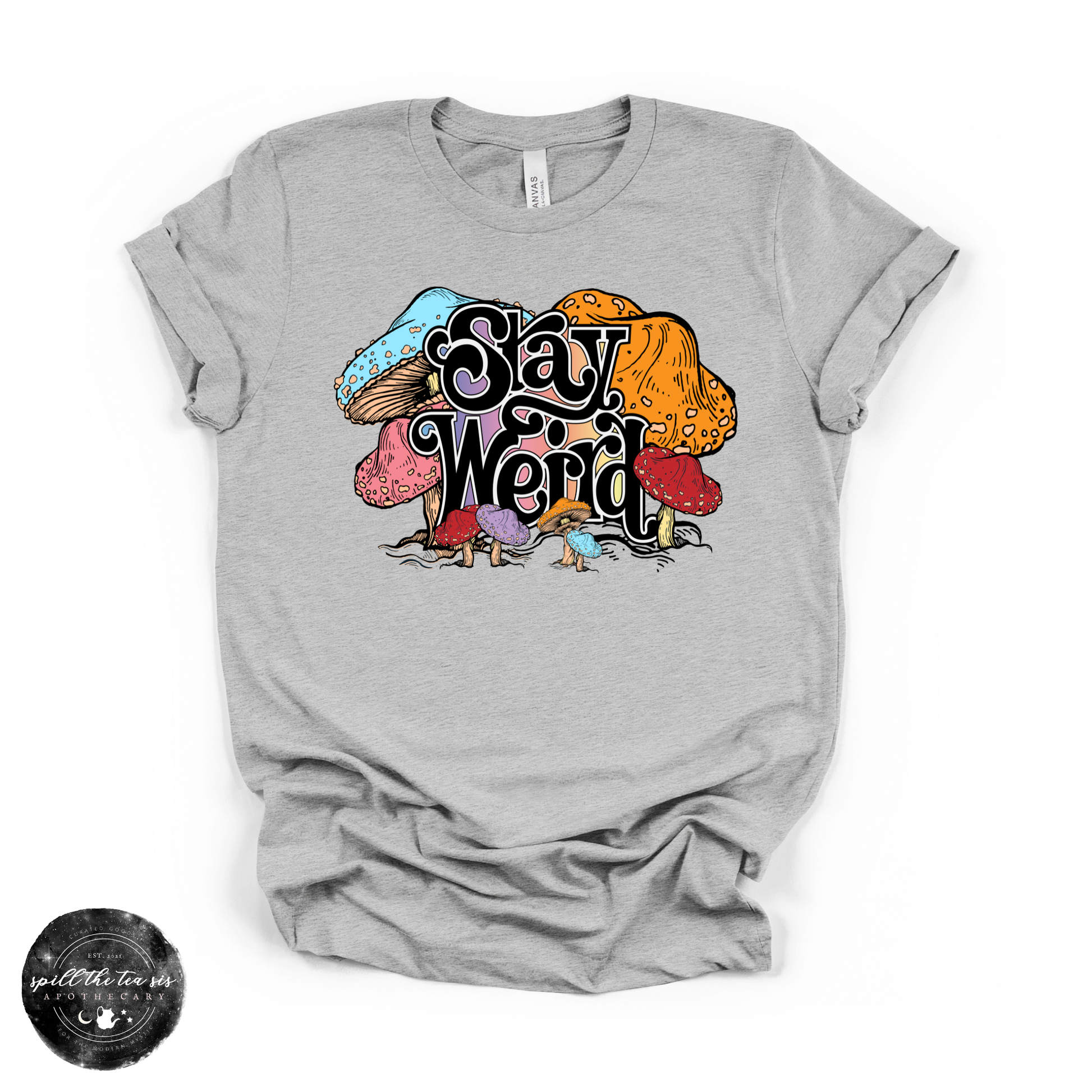 Stay Weird Mushroom Tee | Bella + Canvas Graphic T-Shirt – Heather Gray