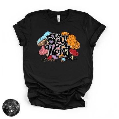 Stay Weird Mushroom Tee | Bella + Canvas Graphic T-Shirt – Black