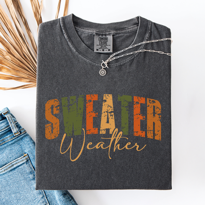 Sweater Weather Comfort Colors T-Shirt