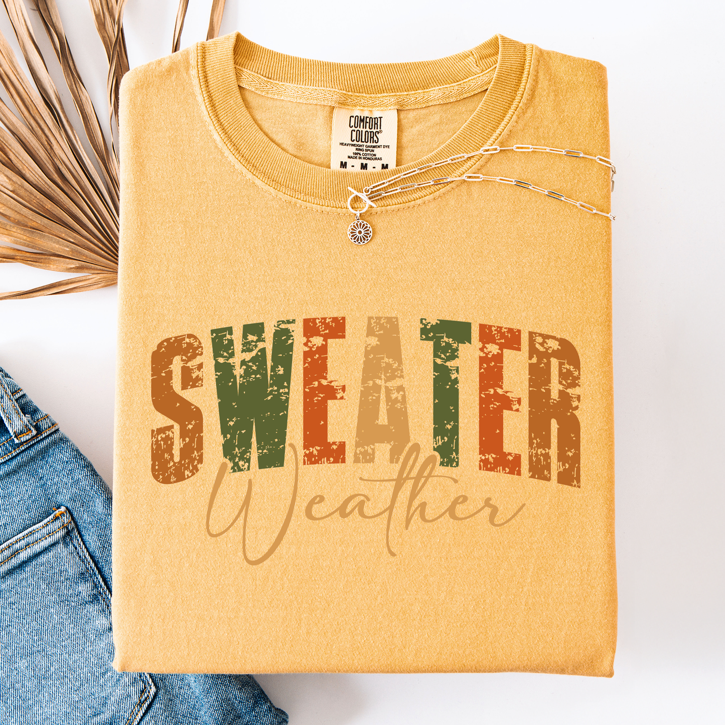 Sweater Weather Comfort Colors T-Shirt