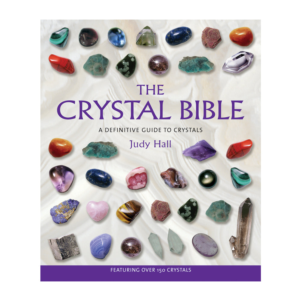 The Crystal Bible by Judy Hall – Definitive Guide to Crystals