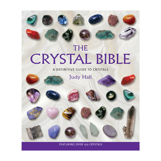 The Crystal Bible by Judy Hall – Definitive Guide to Crystals