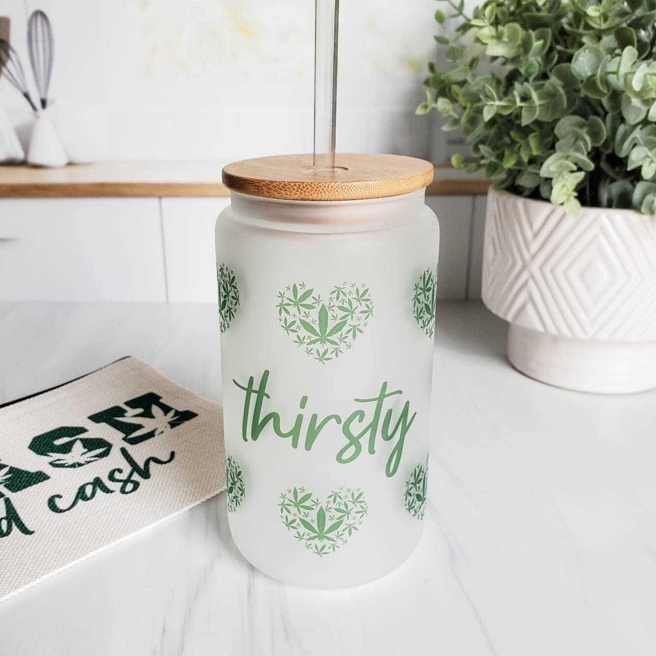 Thirsty Pothead - Glass Cup