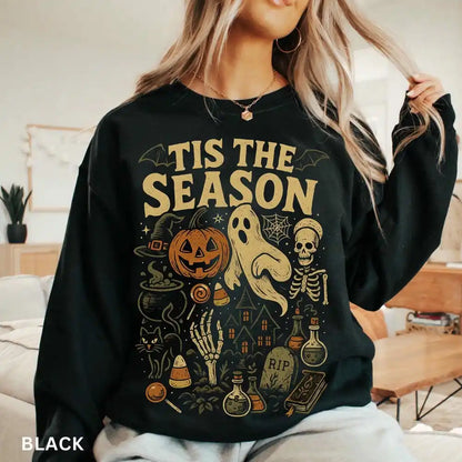 'Tis The Season Halloween Sweatshirt