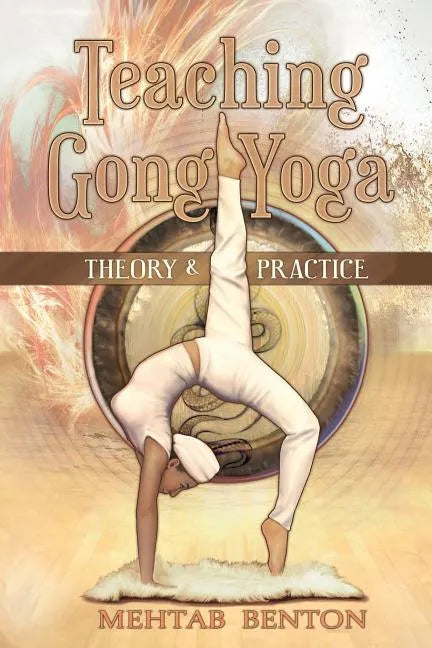 Teaching Gong Yoga - Paperback – Books