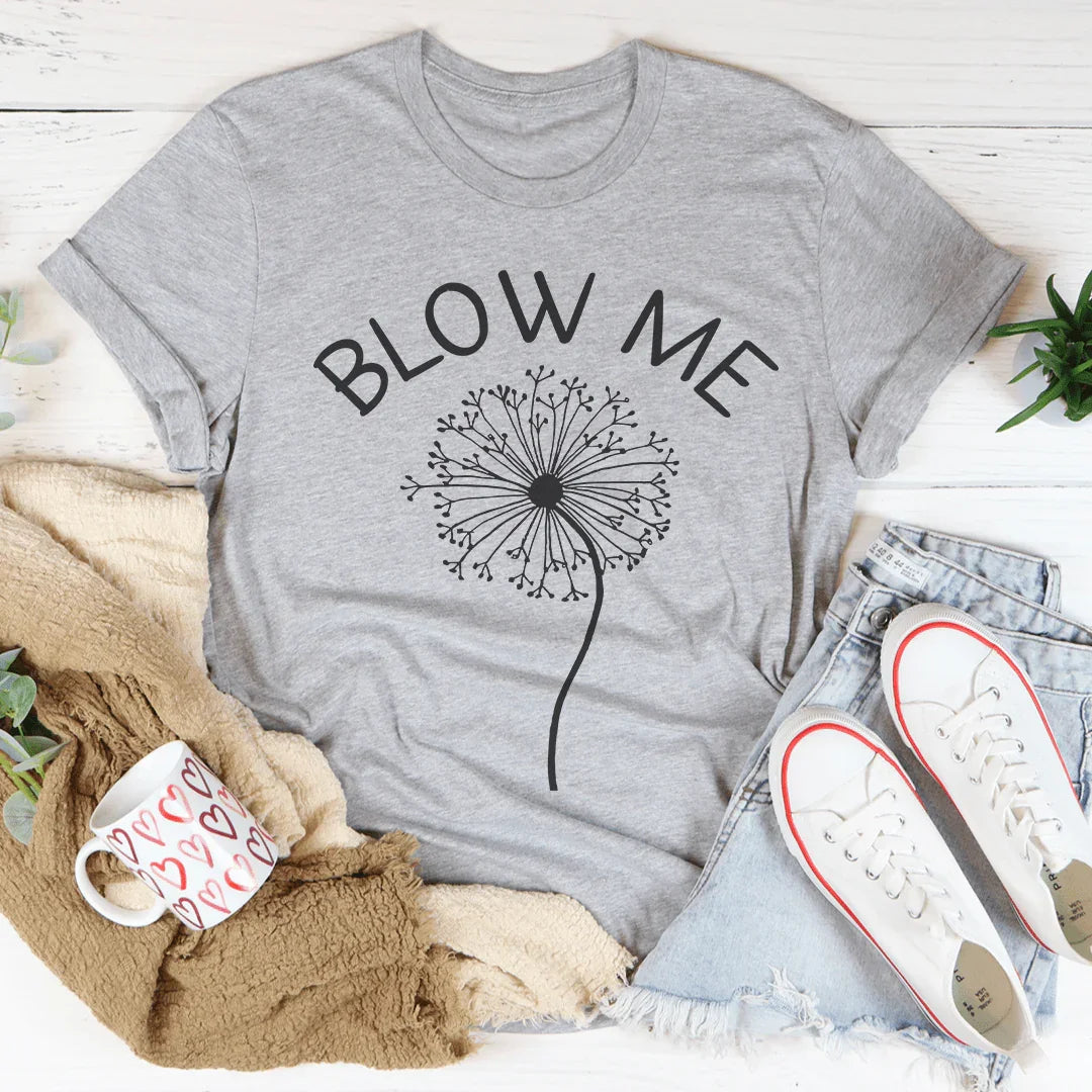 Blow Me Dandelion Tee - Funny Graphic T-Shirt – Athletic Heather