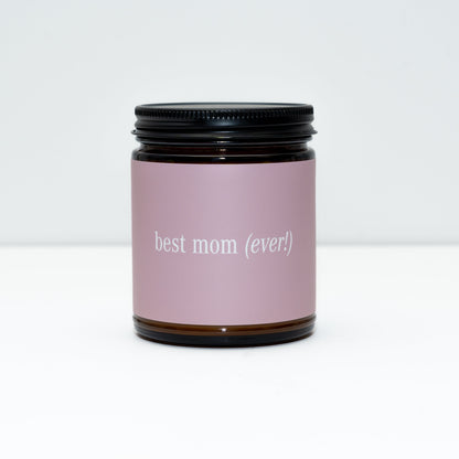 Best Mom Ever Jar Candle – Candles