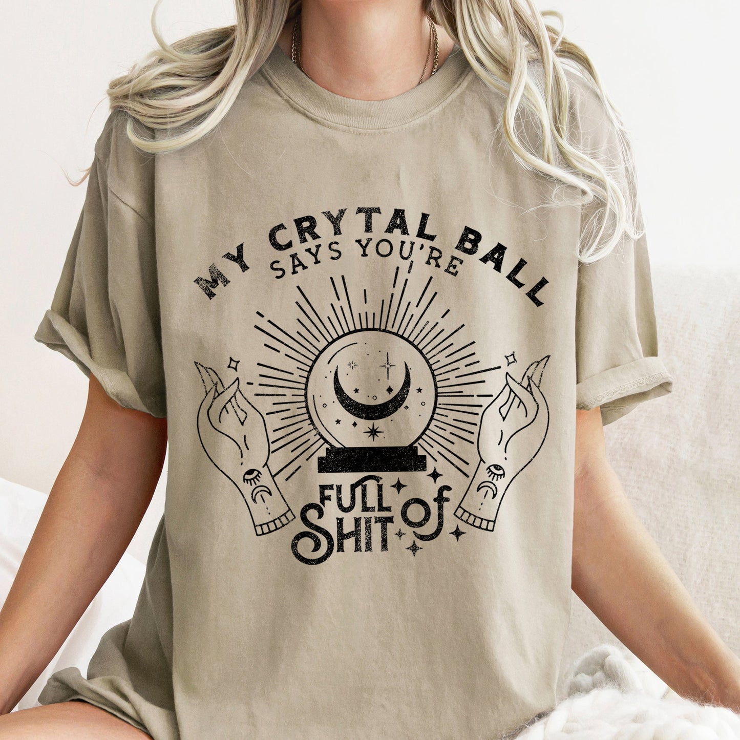 My Crystal Ball Says You're Full Of Shit Retro Halloween Comfort Colors Tshirt