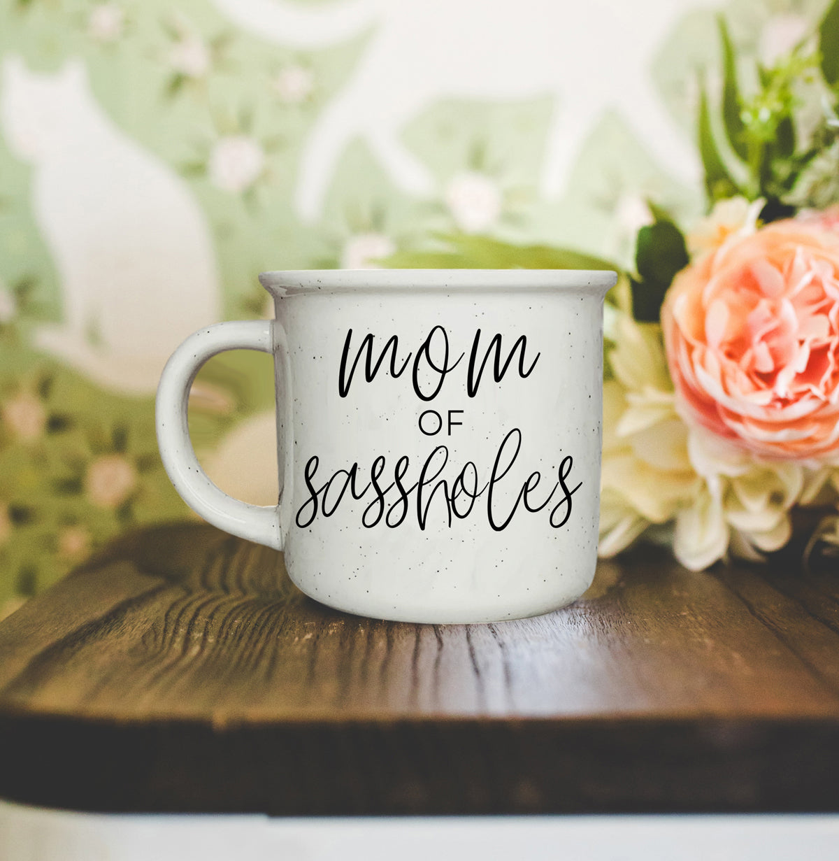 Mom of Sassholes – Coffee Mug,