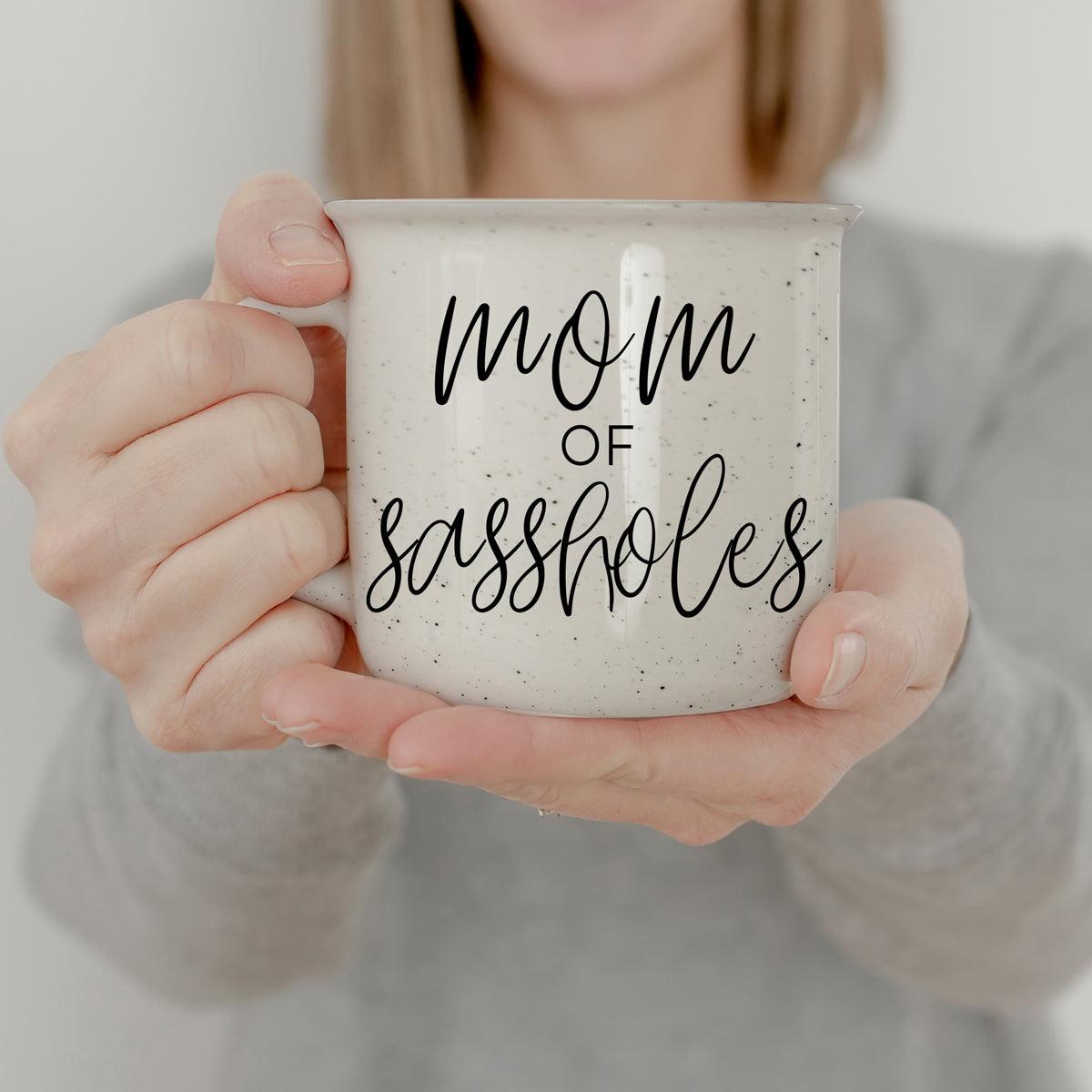 Mom of Sassholes – Coffee Mug,